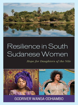 cover image of Resilience in South Sudanese Women